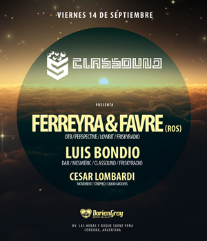 Fernando Ferreyra & Mariano Favre + Luis Bondio @ Classound (Córdoba)